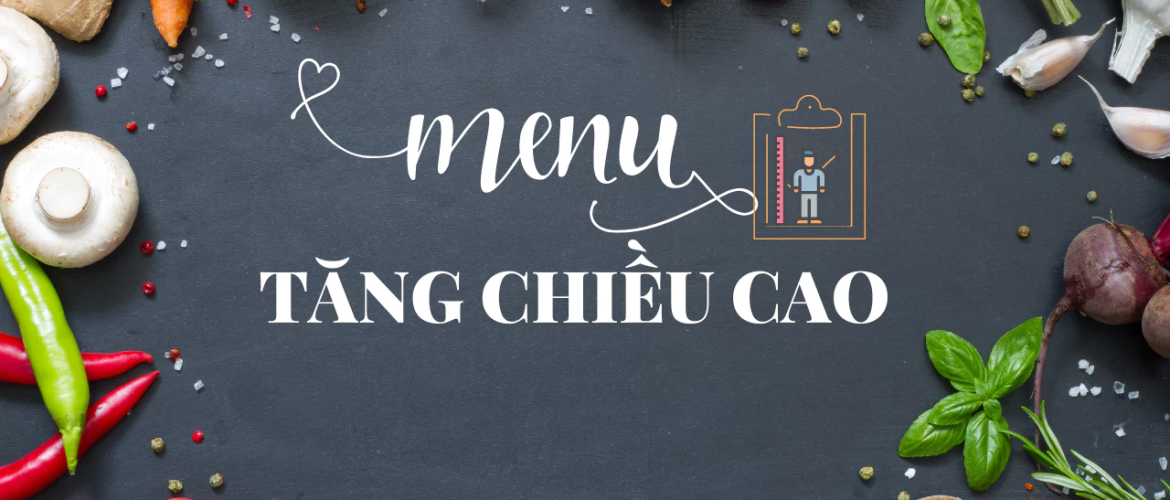 Vai Trò Của Thực Đơn Tăng Chiều Cao Ở Tuổi 12